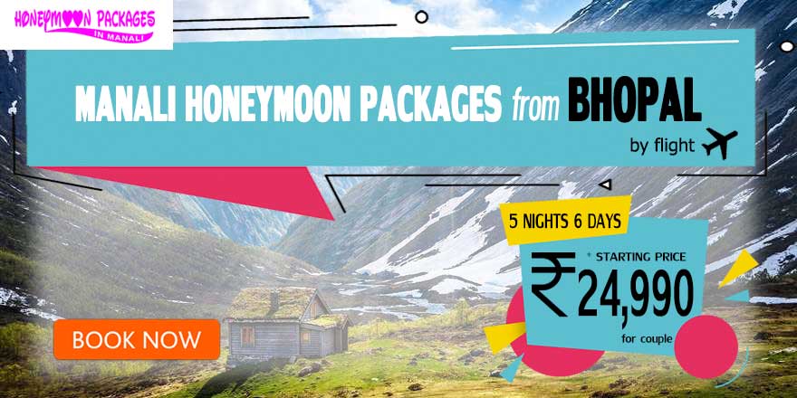 Manali honeymoon packages from Bhopal